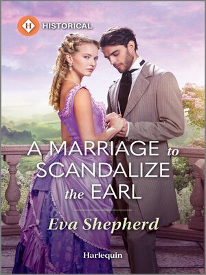 cover image of A Marriage to Scandalize the Earl